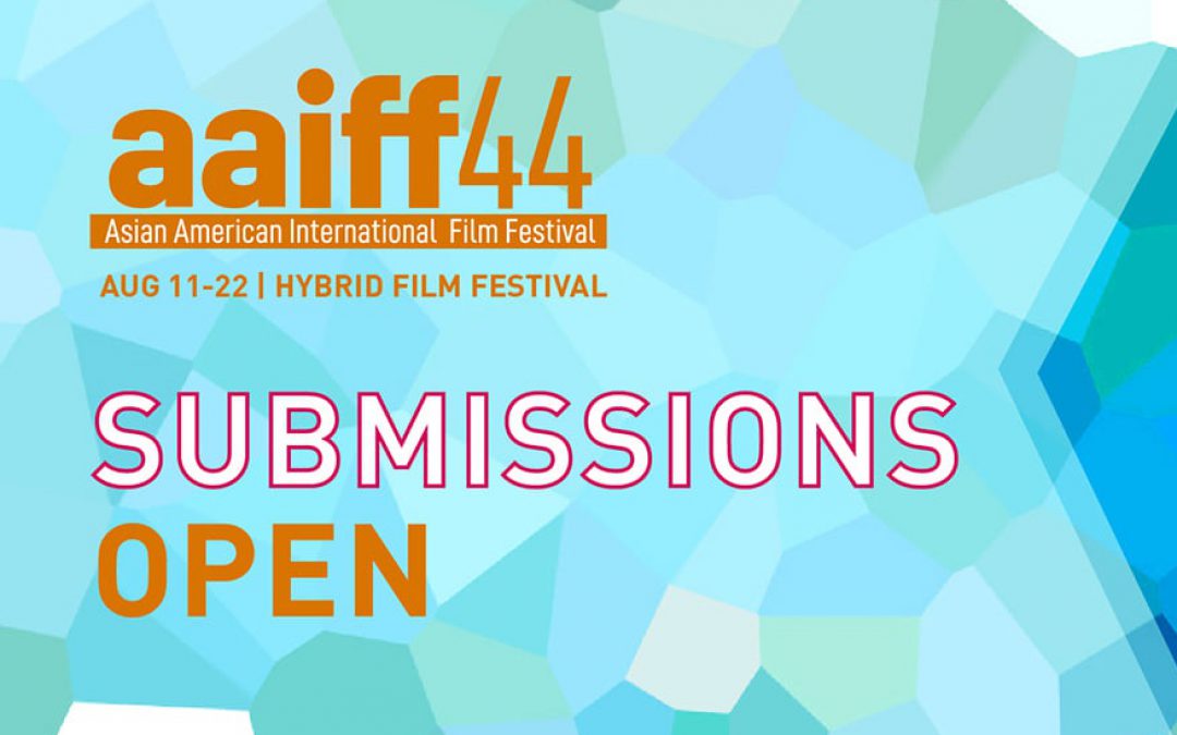 TAP-NY Deal Alert: AAIFF 2021 Submissions