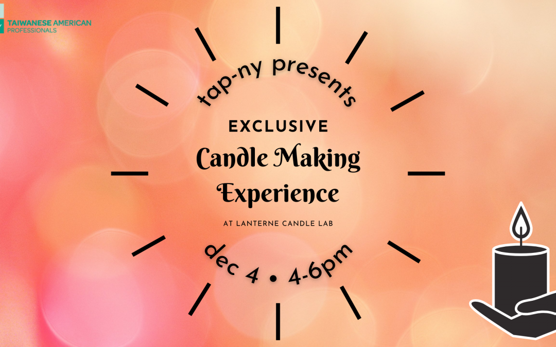TAP-NY Exclusive Candle Making with Lanterne Candle Lab